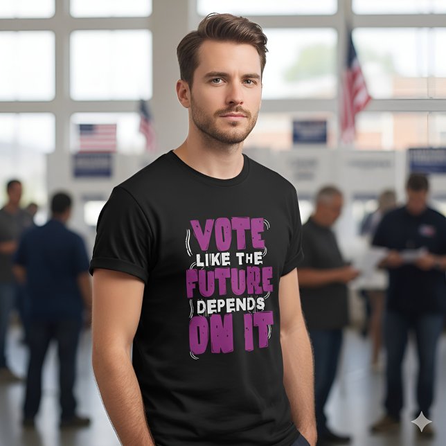 Camiseta Vote Like The Future Depends On It - Election Day (Criador carregado)
