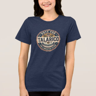 Camiseta Vote no Talarico | Eleição Democrata