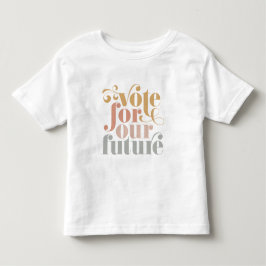 Camiseta Vote Para as Nossas Meninas da Eleição Futuro