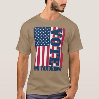 Camiseta Vote Pelo Amanhã Arte da Bandeira Americana Eleiçã
