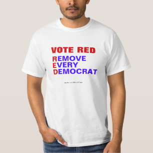 Camiseta Vote Vermelho Remover Todos Os Democratas Do T-Shi