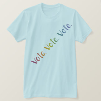 Camiseta "Votem. Votem. Votem." Palavras Diagonais do Rainb