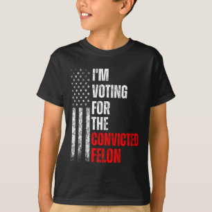 Camiseta Voto A Favor Do Condenado Felon Trump 2024 Ameri
