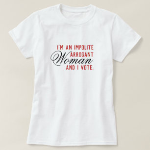 Camiseta Voto Arrogante Impolita