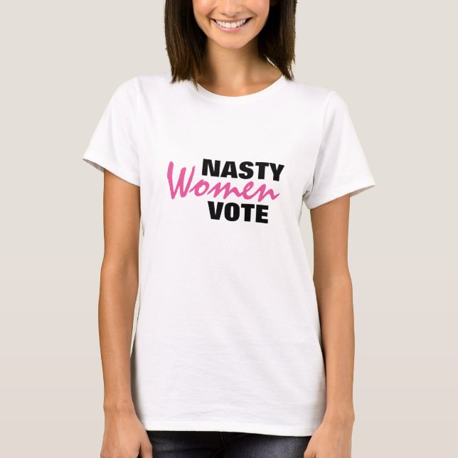 Camiseta Voto de mulher desagradável (Frente)
