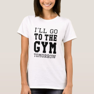Camiseta Vou à Academia Amanhã