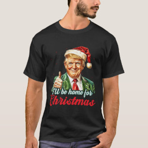 Camiseta Vou Chegar Para O Natal, Engraçado Xmas Pajamas