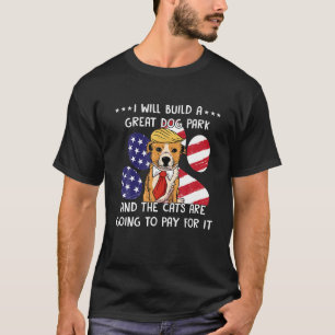 Camiseta Vou Construir Um Parque De Cachorros Excelentes E