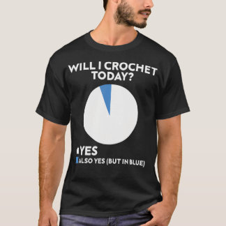 Camiseta Vou Crochê Hoje Crochê Amante de Fio de Tricô