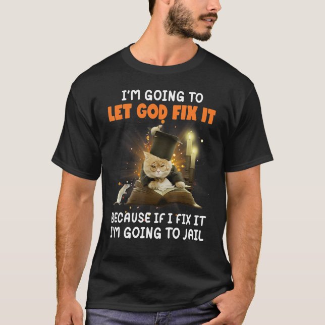 Camiseta Vou deixar Deus consertar se eu consertar. (Frente)