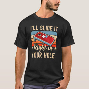 Camiseta Vou Deslizá-Lo Bem No Seu Buraco Tosse Cornhol