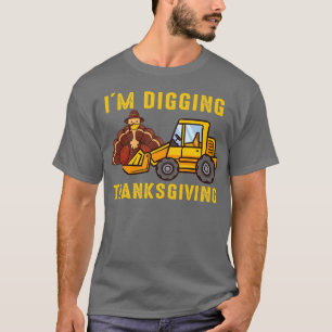 Camiseta Vou Escavar O Trator Toddler Kid De Ação De Graças
