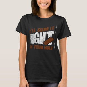 Camiseta Vou Escorregá-Lo Bem No Seu Buraco Caco