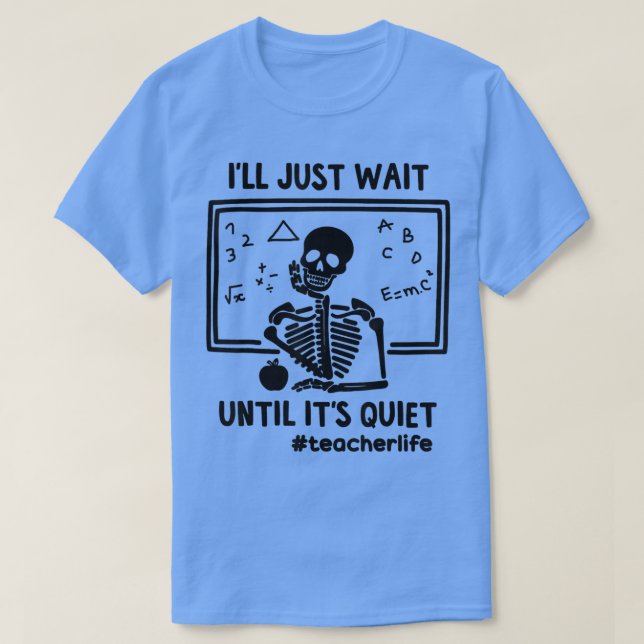 Camiseta Vou esperar até que seja o dia das bruxas do profe (Frente do Design)