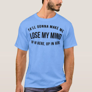 Camiseta Vou fazer-me perder aqui em cima