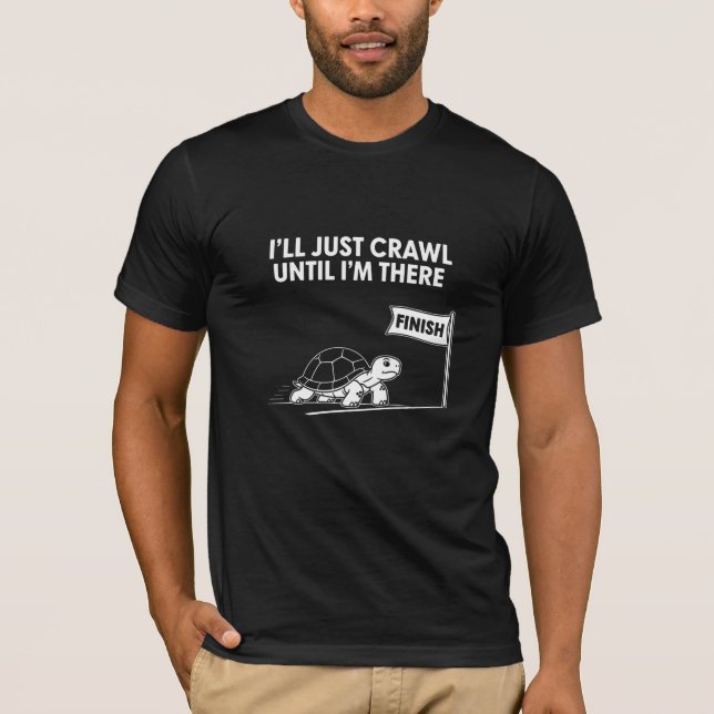 Camiseta Vou Me Arrastar Até Lá Tartaruga (Frente)