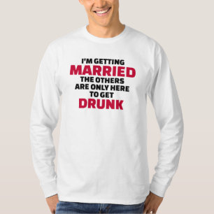 Camiseta Vou me casar com outros que estão aqui para conseg