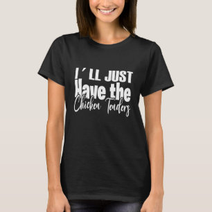 Camiseta Vou Pegar Só Os Tenders De Frango T Frango Engraça