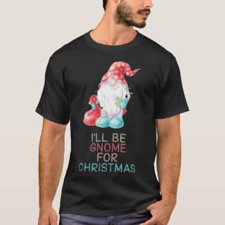 Camiseta Vou Ser Gnomo Para O Presente Gnomo De Natal