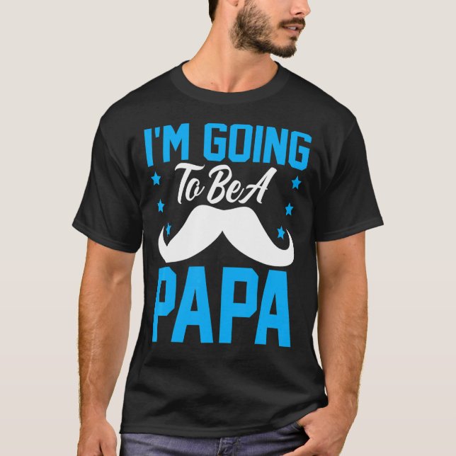 Camiseta Vou ser um Papa Mustache. (Frente)