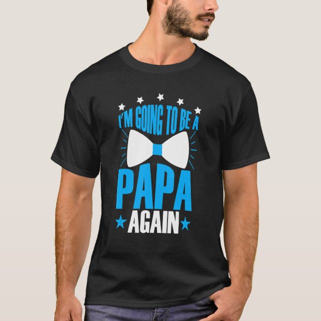 Camiseta Vou ser um papai de novo (Frente)
