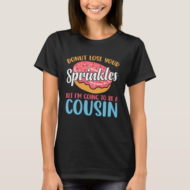 Camiseta Vou ser um Rosquinha de primo. (Frente)
