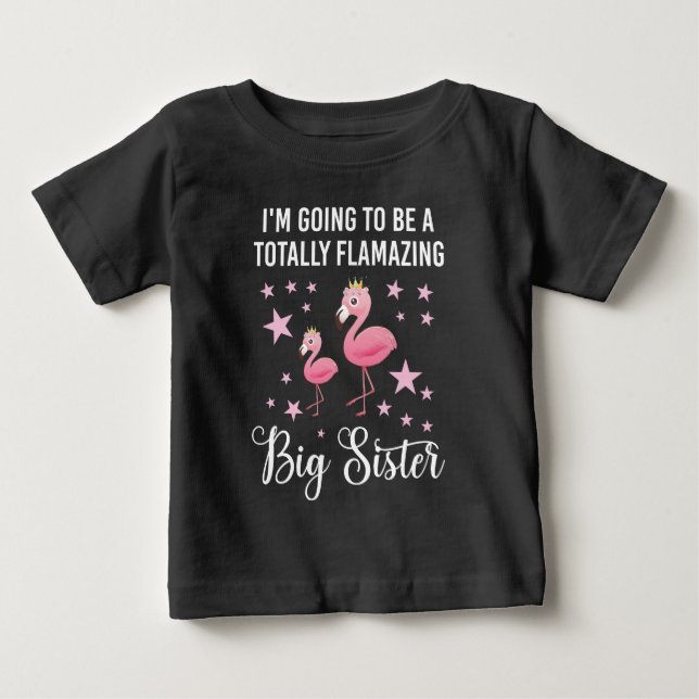 Camiseta Vou Ser Uma Irmã Totalmente Flamante (Frente)