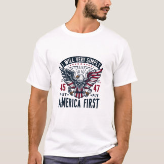 Camiseta Vou Simplesmente Colocar A América Primeiro 47