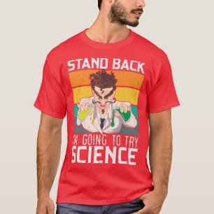 Camiseta Vou Tentar o Biolo de Química Cientista da Ciência