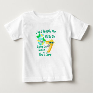 Camiseta Vou Ter Seis Anos Fazendo Sete, Só Observe