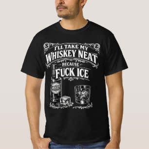 Camiseta Vou Tomar Meu Uísque Puro Porque C*ralho Gelo