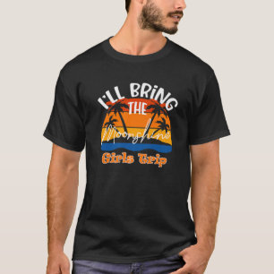 Camiseta Vou Trazer A Moonshine, Engraçada Viagem De Menina