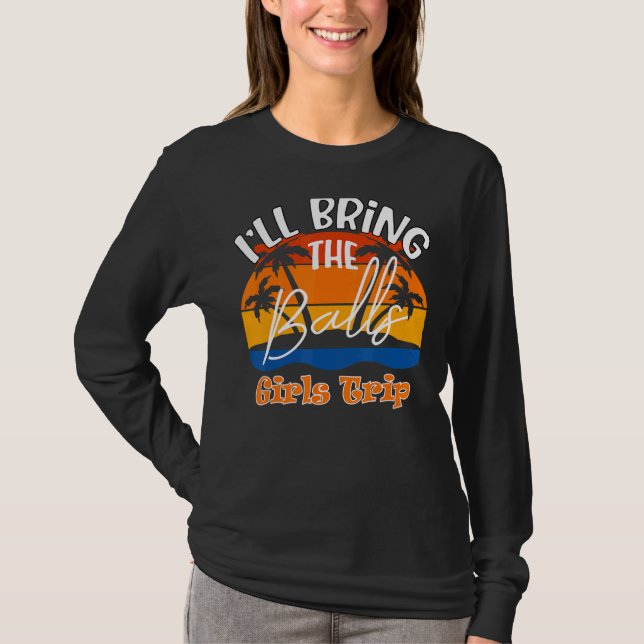Camiseta Vou Trazer A Viagem Das Meninas (Frente)