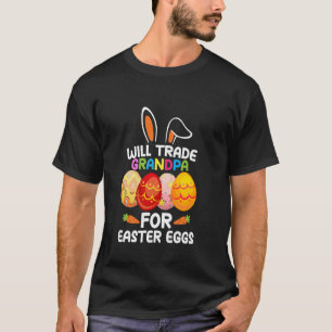 Camiseta Vou Trocar Vovô Por Ovos De Páscoa Funny Easter Da