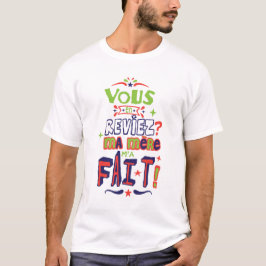 Camiseta vous en reviez ma mere fait citation humour slogan