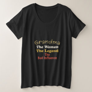 Camiseta Vovó A Mulher A Lenda Má Influência