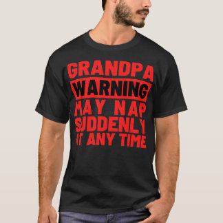 Camiseta Vovô Advertência Pode Dormir De Repente A Qualquer