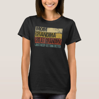 Camiseta Vovó Bisavó Trisavó Eu Só Fico Cada Vez Melhor