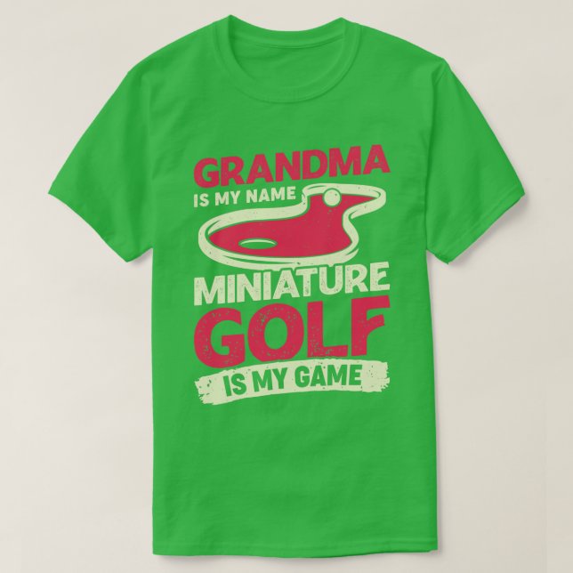 Camiseta Vovó É Meu Nome Miniatura Golf É Meu Jogo (Frente do Design)