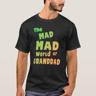 Camiseta Vovô Engraçado Mad Mad World T Shirt