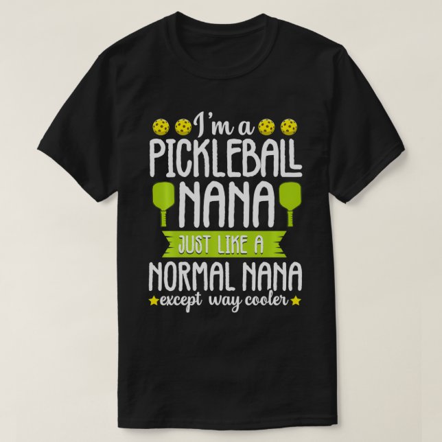 Camiseta Vovó Engraçado Pickleball Nana Pai Legal Paddle Ba (Frente do Design)