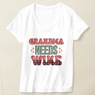 Camiseta Vovó engraçado precisa de vinho