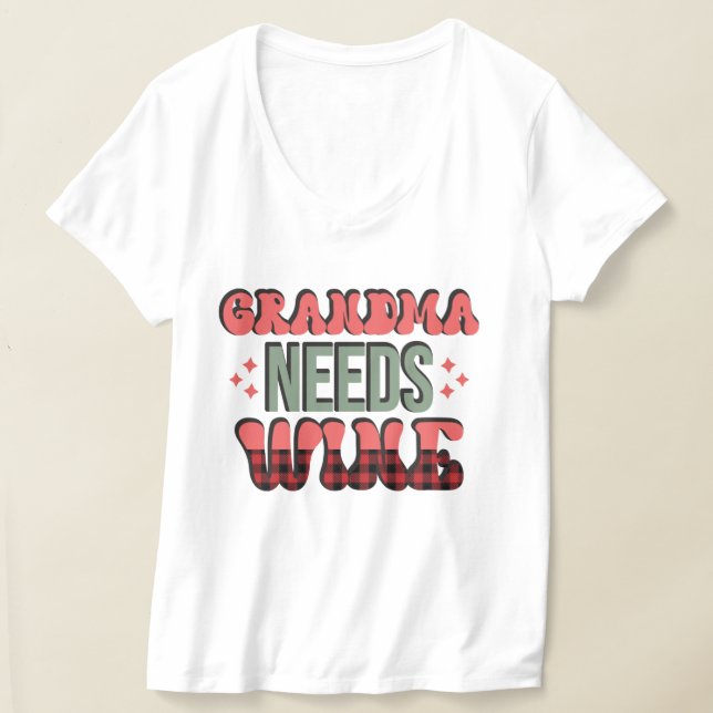 Camiseta Vovó engraçado precisa de vinho (Postura )