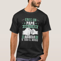 Vovô espanhol Dia de os pais Papa Y Abuelo T Camis