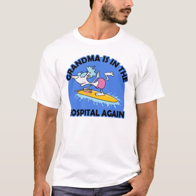 Camiseta Vovó está no hospital novamente surfando cogumelos (Frente)