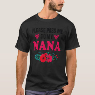 Camiseta Vovó excelente, Por Favor, Passe-Me Para A Minha N
