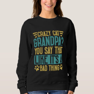 Camiseta Vovô Gato Louco, você diz que é ruim
