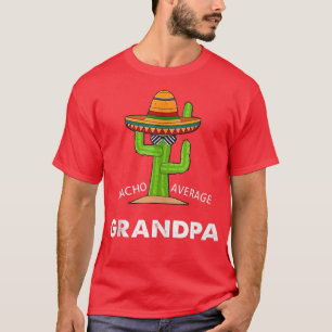 Camiseta Vovô Humor Giftsengraçado Meme Dizendo Nacho Média