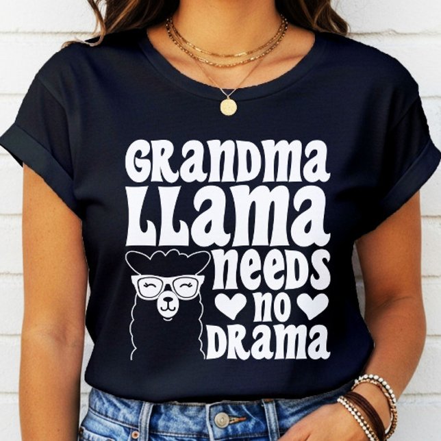 Camiseta Vovó Llama Não Precisa De Dia de as mães De Drama (Criador carregado)