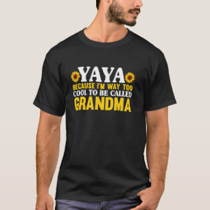 Camiseta Vovó Porque Eu Sou Muito Legal Para Ser Chamado De